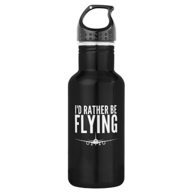 I'd Rather Be Flying Airplane Pilot 532 Ml Water Bottle (Front)