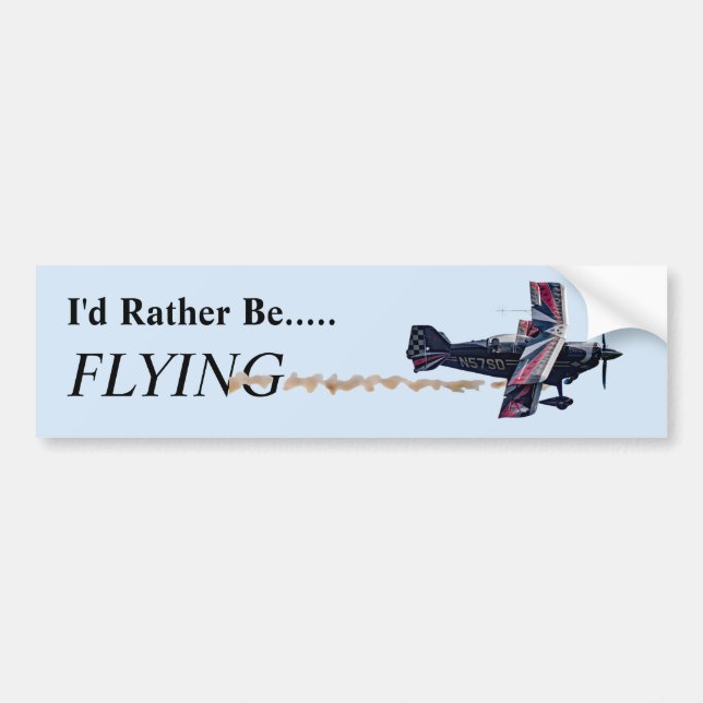 I'd Rather Be FLYING  Bumper Sticker (Front)