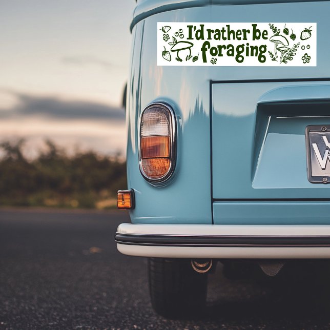 I'D RATHER BE FORAGING Mushrooms Berries Plants Bumper Sticker (I'D RATHER BE FORAGING Mushrooms Berries Plants Cute Bumper Sticker
)