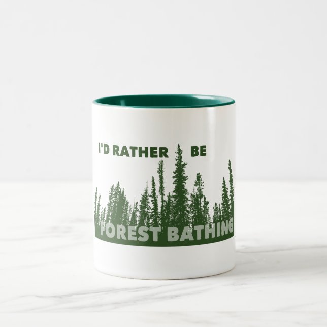 I'd Rather Be Forest Bathing Two-Tone Coffee Mug (Center)