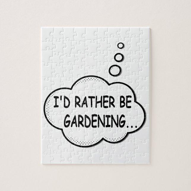 I'd Rather Be Gardening Jigsaw Puzzle (Vertical)