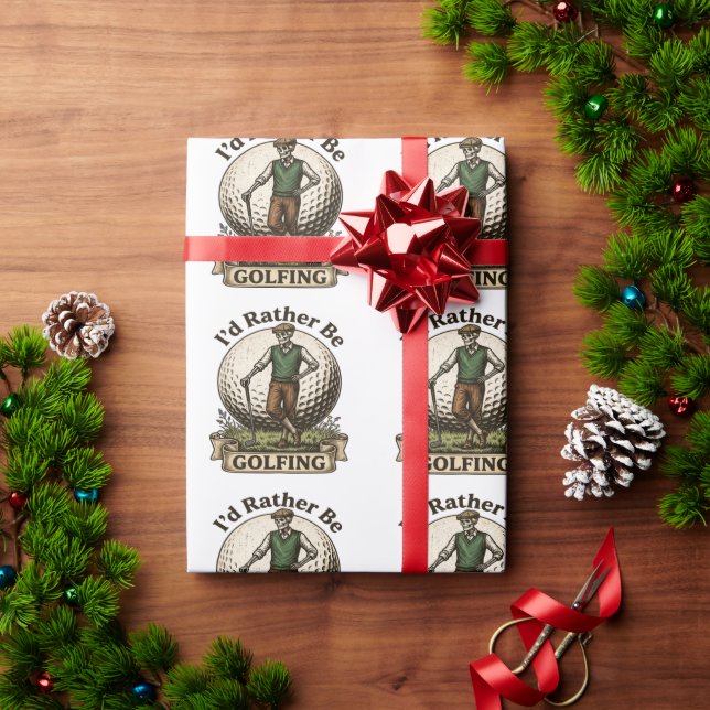 Id Rather Be Golfing  Wrapping Paper (Holiday Gift)