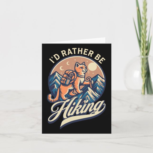 I'd Rather Be Hiking  Card (Front)