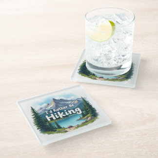 I'd Rather Be Hiking Glass Coaster