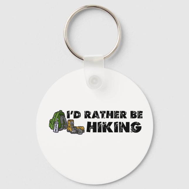 I'd Rather Be Hiking Keychain (Front)