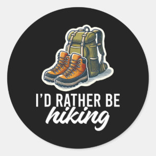 I'd Rather Be Hiking Mountain Hiking Nature Lover  Classic Round Sticker