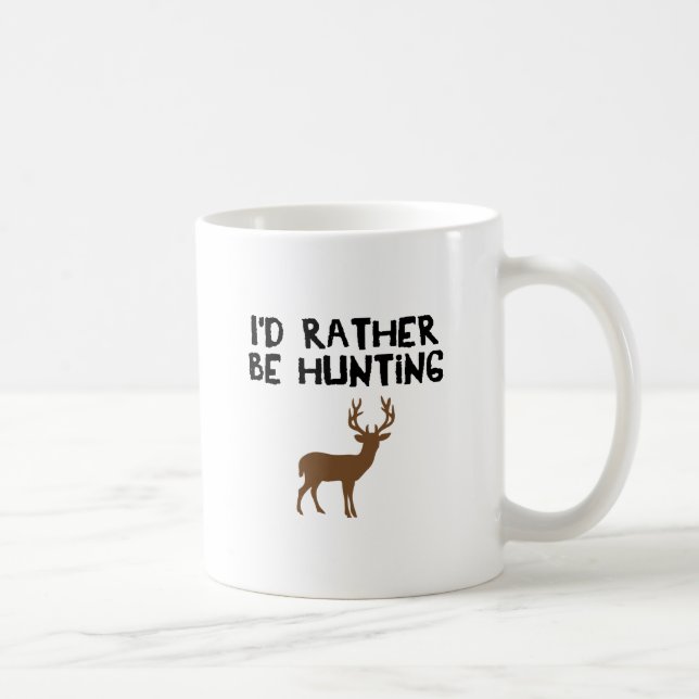 id rather be hunting coffee mug (Right)