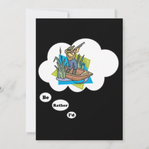 I'd rather be Hunting Duck Invitation