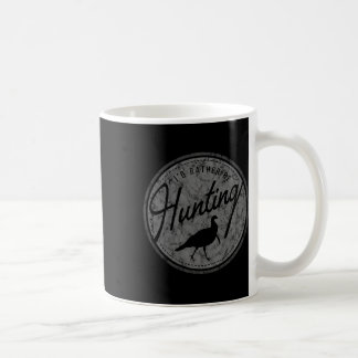 I'd Rather Be Hunting Turkey Coffee Mug