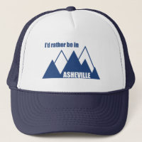 I'd Rather Be In Asheville North Carolina Mountain