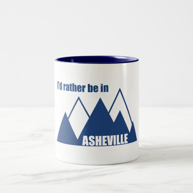 I'd Rather Be In Asheville North Carolina Mountain Two-Tone Coffee Mug (Center)