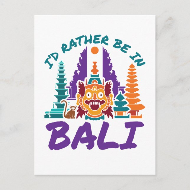 I'd Rather Be in Bali Indonesia Vacation Travel Postcard (Front)