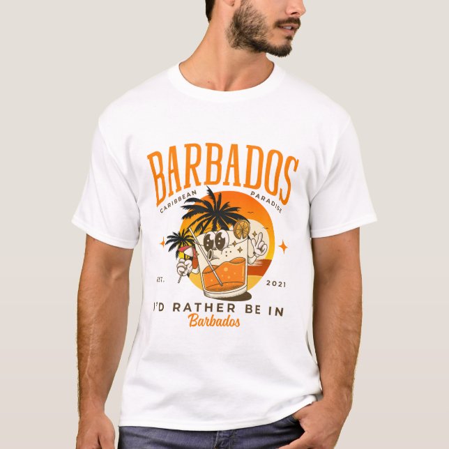 I'd rather be in Barbados T-Shirt (Front)