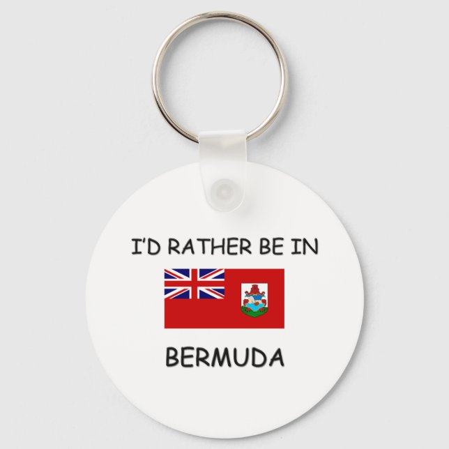 I'd rather be in Bermuda Keychain (Front)