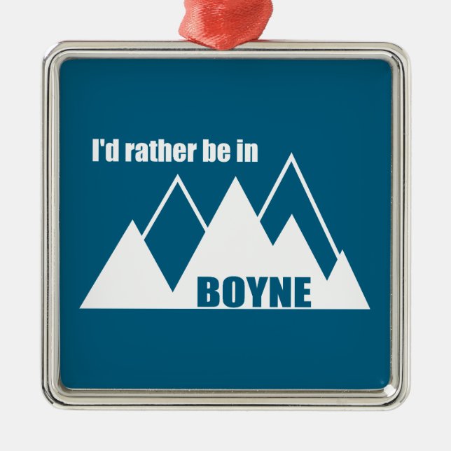I'd Rather Be In Boyne Michigan Mountain Metal Ornament (Front)