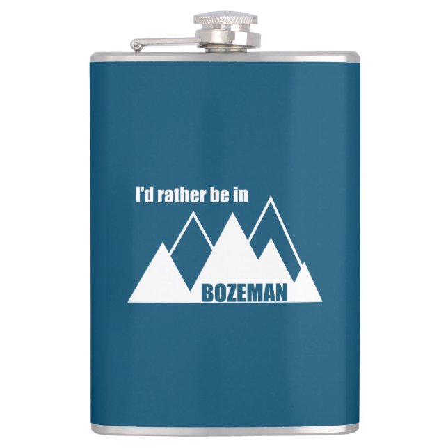 I'd Rather Be In Bozeman Montana Mountain Hip Flask (Front)