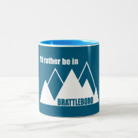 I'd Rather Be In Brattleboro Vermont Mountain