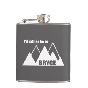 I'd Rather Be In Bryce Canyon Mountain Hip Flask