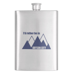 I'd Rather Be In Bryson City Mountain Hip Flask