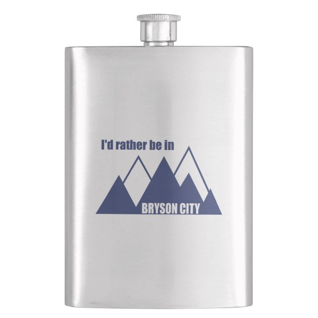 I'd Rather Be In Bryson City Mountain Hip Flask (Front)