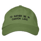 I'd Rather Be In Canyon Lake Hat