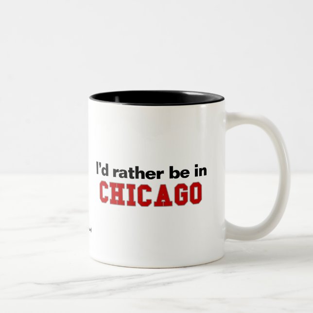 I'd Rather Be In Chicago Two-Tone Coffee Mug (Right)