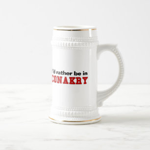 I'd Rather Be In Conakry Beer Stein