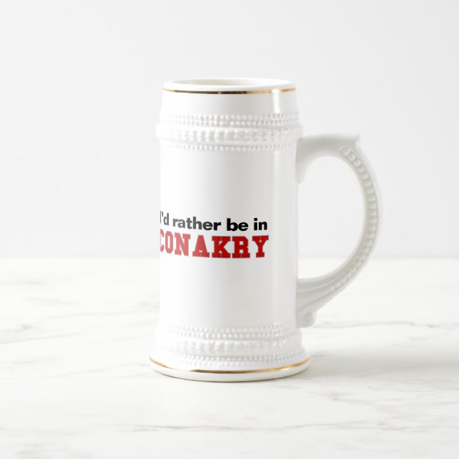 I'd Rather Be In Conakry Beer Stein (Right)