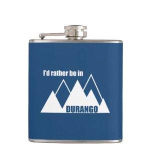 I'd Rather Be In Durango Colorado Mountains Hip Flask