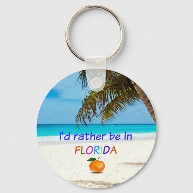 I'd Rather Be in Florida, Keychain (Front)