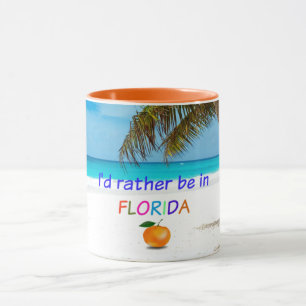 I'd Rather Be in Florida Two-Tone Coffee Mug