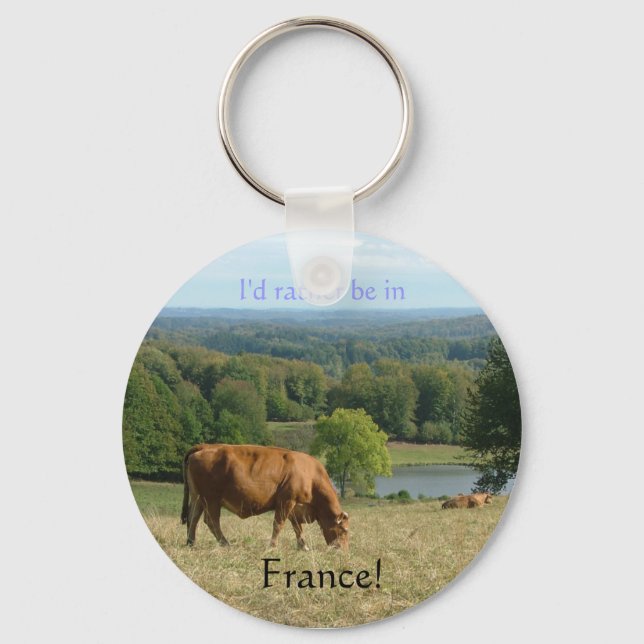 I'd rather be in France keyring (Front)