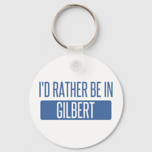 I'd rather be in Gilbert Keychain