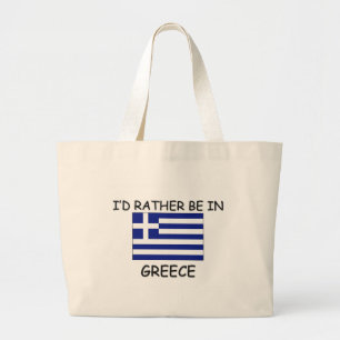 I'd rather be in Greece Large Tote Bag