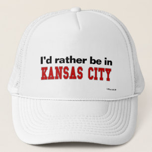 I'd Rather Be In Kansas City Trucker Hat