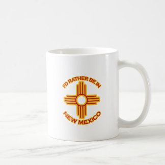 I'd Rather Be In New Mexico Coffee Mug