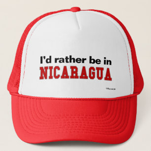 I'd Rather Be In Nicaragua Trucker Hat