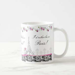 I'd rather be in Paris coffee mug black white