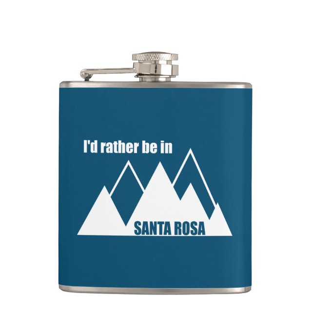 I'd Rather Be In Santa Rosa California Mountain Hip Flask (Front)