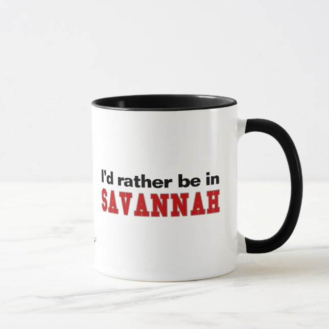 I'd Rather Be In Savannah Mug (Right)