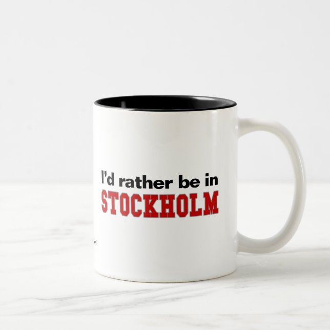 I'd Rather Be In Stockholm Two-Tone Coffee Mug (Right)