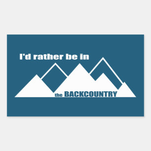I'd Rather Be In The Backcountry Mountain Sticker