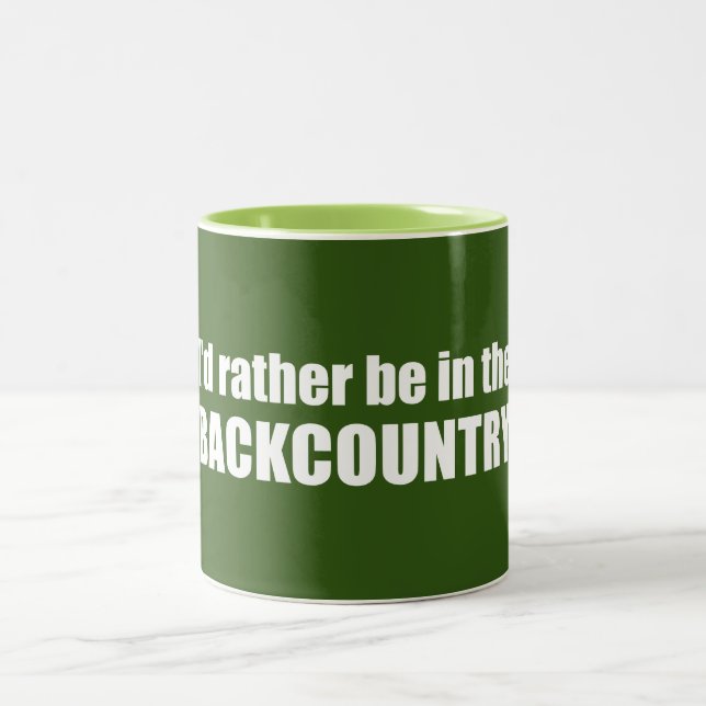 I'd Rather Be In The Backcountry Two-Tone Coffee Mug (Center)