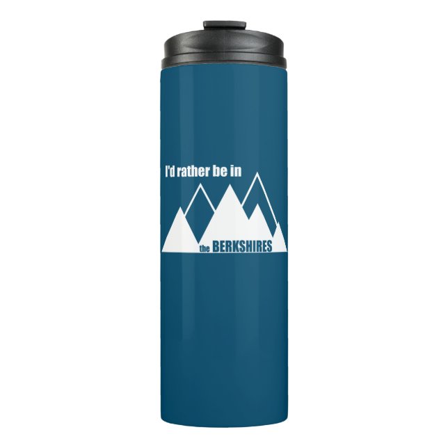 I'd Rather Be In The Berkshires Mountain Thermal Tumbler (Front)