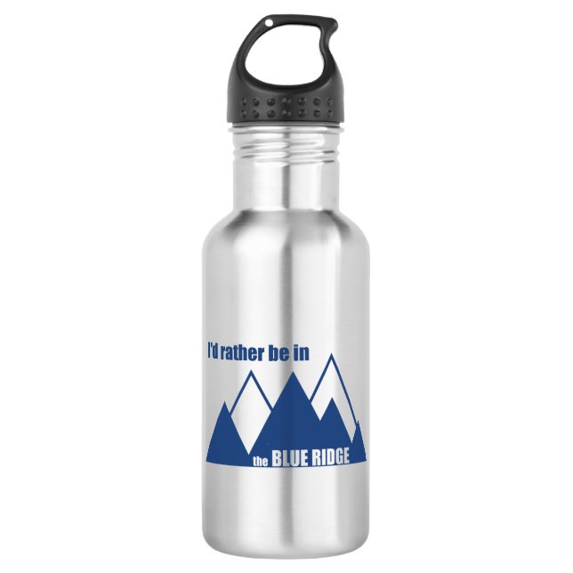 I'd Rather Be In The Blue Ridge Mountains 532 Ml Water Bottle (Front)