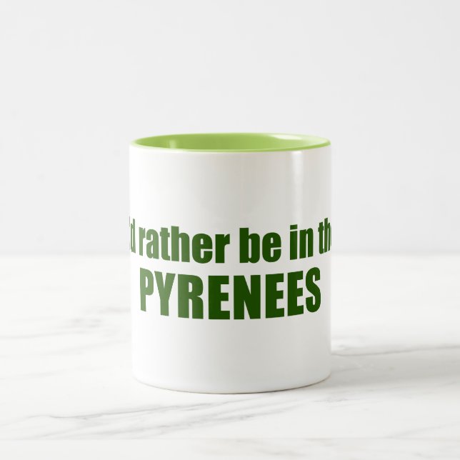 I'd Rather Be In The Pyrenees Two-Tone Coffee Mug (Center)