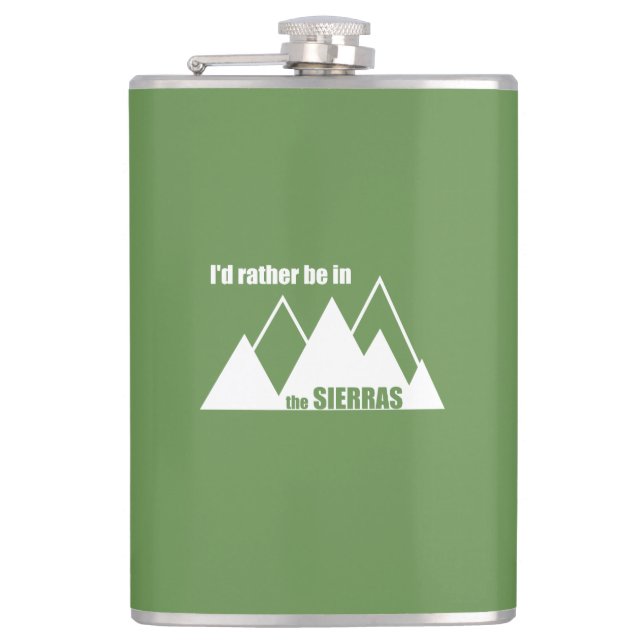 I'd Rather Be In The Sierras Hip Flask (Front)