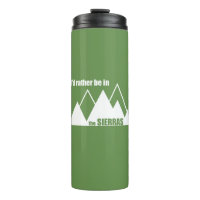 I'd Rather Be In The Sierras