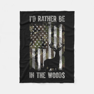 I'd Rather Be In The Woods Hunting Camo Usa Flag D Fleece Blanket