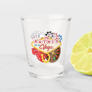 I'd Rather Be in Vegas Casino Gambler Gambling Shot Glass